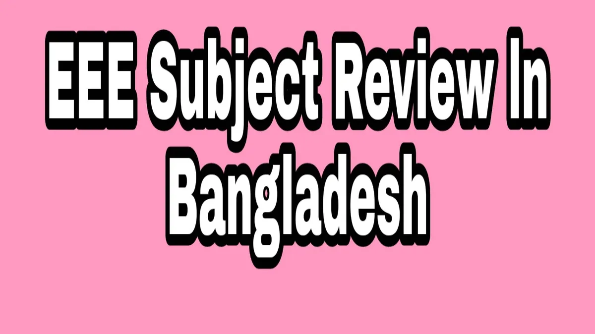 EEE Subject Review Bangla in Bangladesh