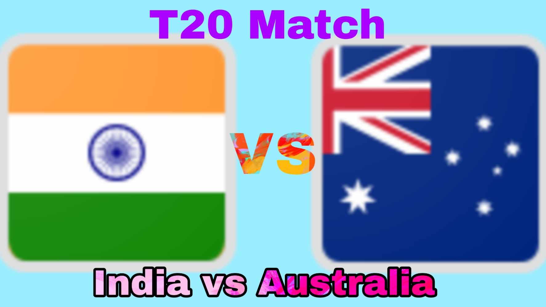 ভারত বনাম অস্ট্রেলিয়া আবার মুখোমুখি T20 ২০২৩